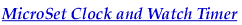 MicroSet clock and watch timer